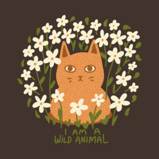 I Am a Wild Animal T-Shirt