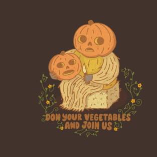 Don Your Vegetables and Join Us T-Shirt