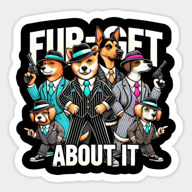 Fur-Get About It Sticker by BA