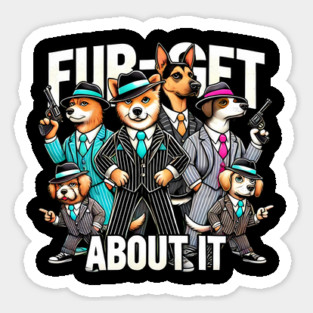 Fur-Get About It Magnet
