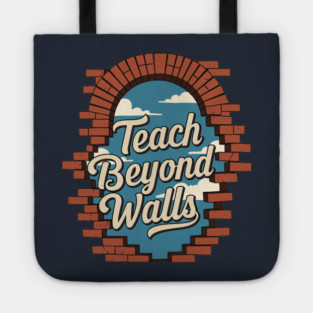 Teach Beyond Walls Tote