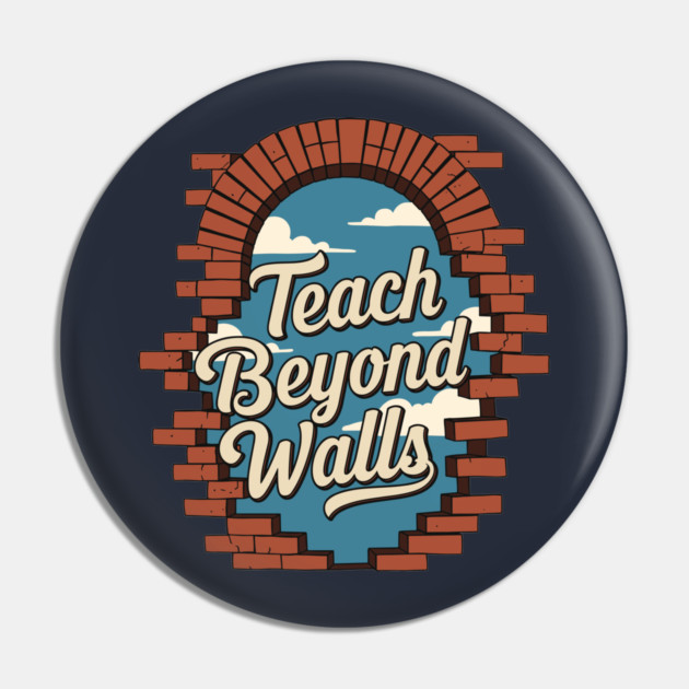 Teach Beyond Walls Pin by enrynz