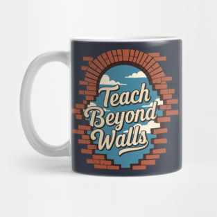 Teach Beyond Walls Mug
