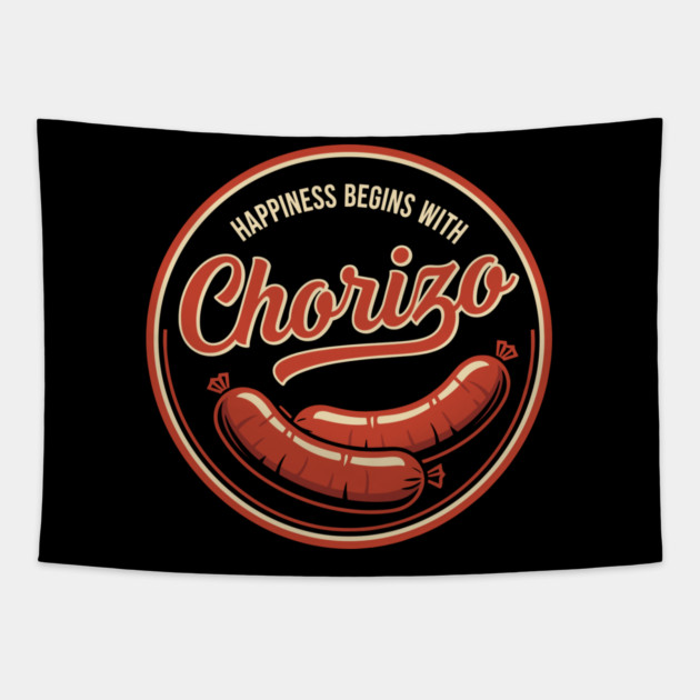 Happiness Begins With Chorizo Tapestry by enrynz