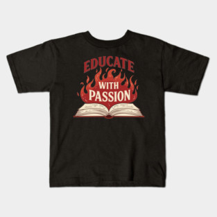 Educate With Passion Kids T-Shirt