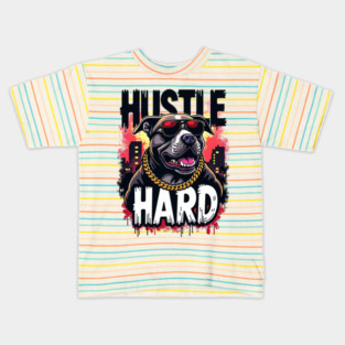 Hustle hard - Hustle hard: Fierce Dog Street Style Kids T-Shirt