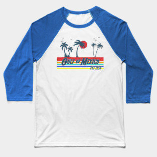 Gulf of Mexico - EST 1550 Baseball T-Shirt