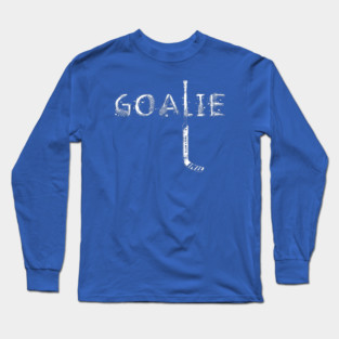 Hockey Goalie Long Sleeve T-Shirt