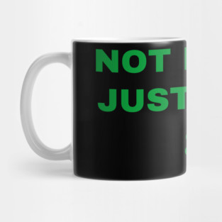 Not Lucky Just Irish Mug