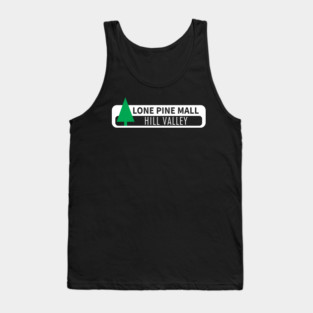 Lone Pine Mall Hill Valley Back to the Future Tank Top