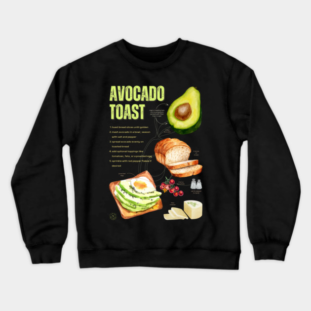 Avocado Toast Recipe - Rustic Chalkboard feel Crewneck Sweatshirt by TuncGK