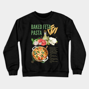 Baked Feta Pasta Recipe Design - Chalkboard Feel Crewneck Sweatshirt