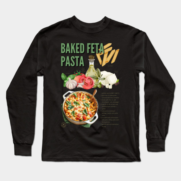 Baked Feta Pasta Recipe Design - Chalkboard Feel Long Sleeve T-Shirt by TuncGK