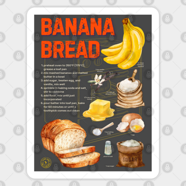 Banana Bread Recipe Design - Rustic Watercolor Style Sticker by TuncGK