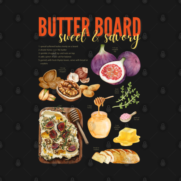 Sweet & Savory Butter Board Recipe Print – Gourmet Charcuterie Kitchen Art by TuncGK