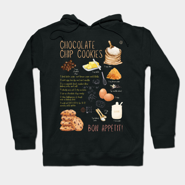 Chocolate Chip Cookies Recipe Wall Art – Classic Bakery Decor & Cozy Kitchen Aesthetic Hoodie by TuncGK