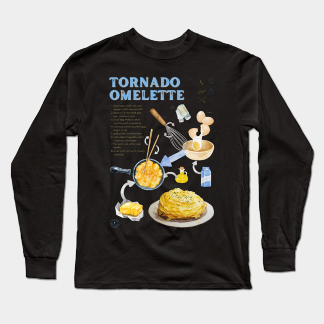 Tornado Omelette Recipe Print – Trendy Japanese Food Art & Aesthetic Kitchen Decor Long Sleeve T-Shirt by TuncGK