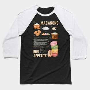 Macarons Recipe - French Pastry Wall Art Baseball T-Shirt