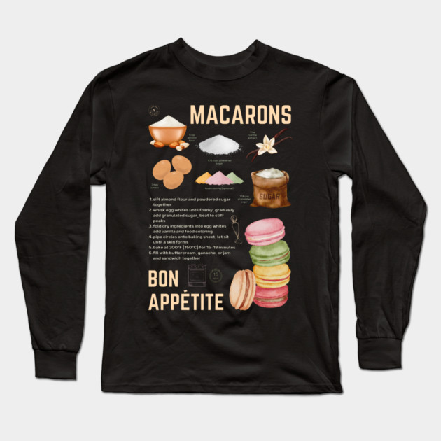 Macarons Recipe - French Pastry Wall Art Long Sleeve T-Shirt by TuncGK