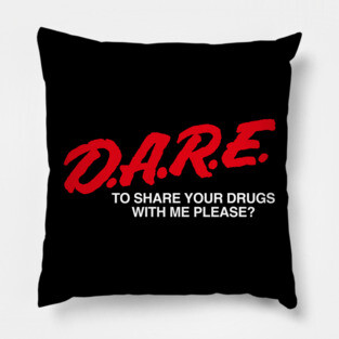 DARE Pillow