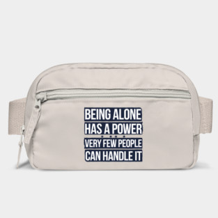 Inspirational Quote, Being Alone Has a Power Bag
