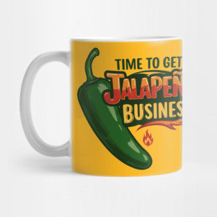 Time to Get Jalapeño Business Mug