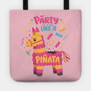 Party Like a Piñata Tote