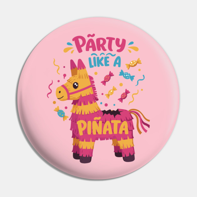 Party Like a Piñata Pin by enrynz