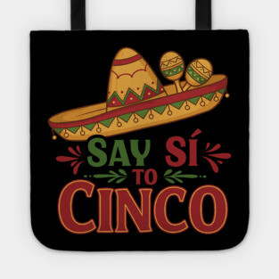 Say Sí to Cinco Tote