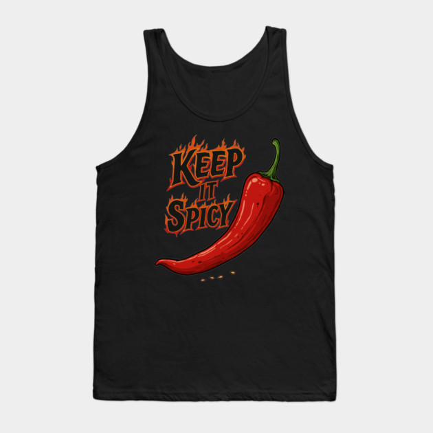 Keep It Spicy Tank Top by enrynz