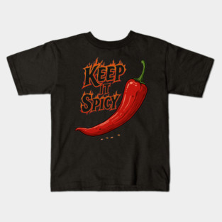 Keep It Spicy Kids T-Shirt
