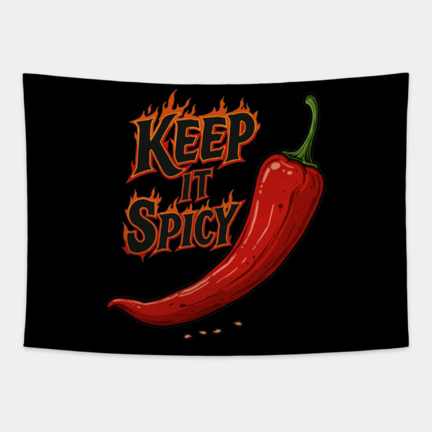 Keep It Spicy Tapestry by enrynz