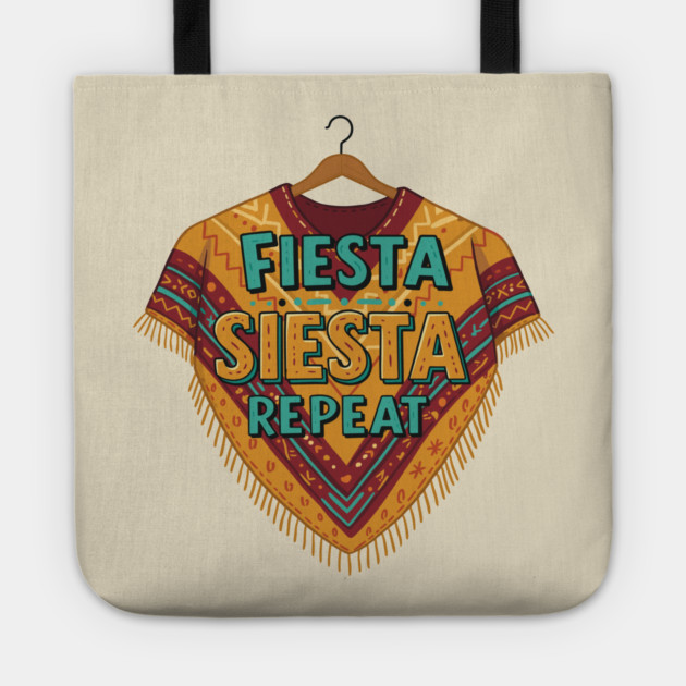 Fiesta, Siesta, Repeat Tote by enrynz