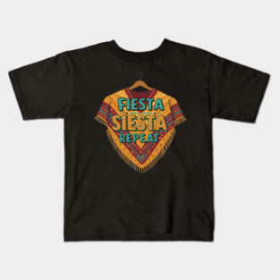Fiesta, Siesta, Repeat Kids T-Shirt