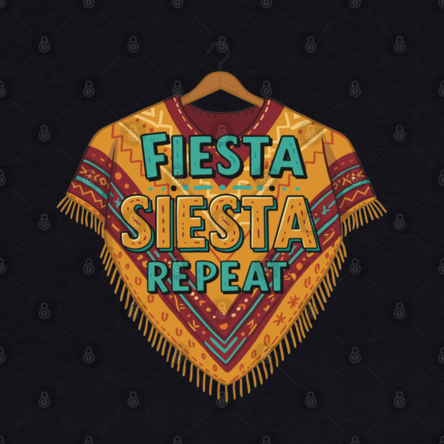Fiesta, Siesta, Repeat by enrynz