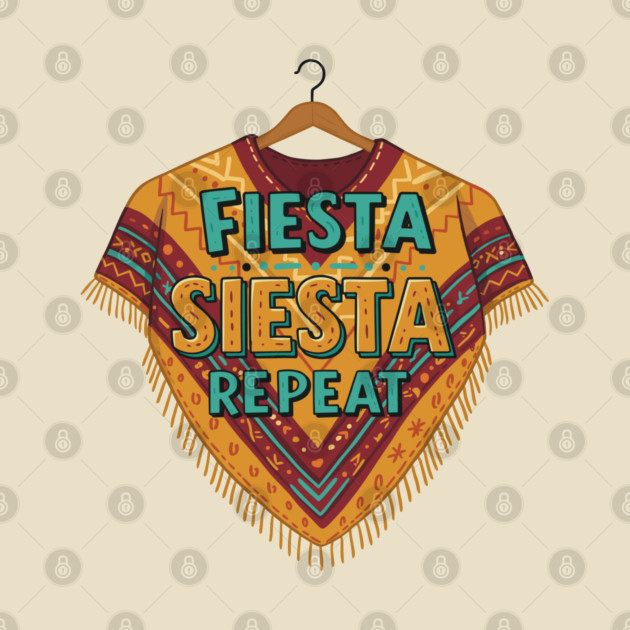 Fiesta, Siesta, Repeat by enrynz