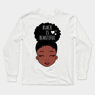 Black is Beautiful, Hearts, African American Girl, Black Girl Magic Long Sleeve T-Shirt