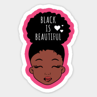 Black is Beautiful, Hearts, African American Girl, Black Girl Magic Sticker