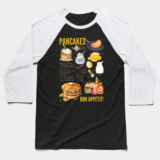 Pancakes Recipe - Breakfast Lover’s Print Baseball T-Shirt