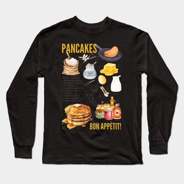 Pancakes Recipe - Breakfast Lover’s Print Long Sleeve T-Shirt by TuncGK