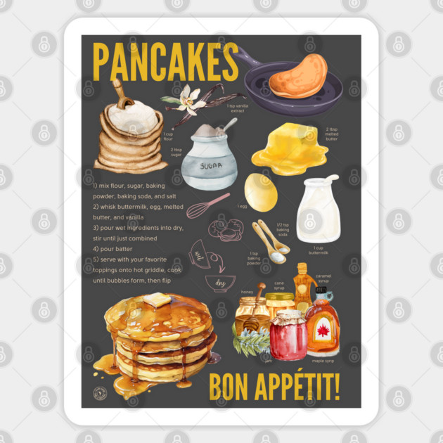 Pancakes Recipe - Breakfast Lover’s Print Sticker by TuncGK
