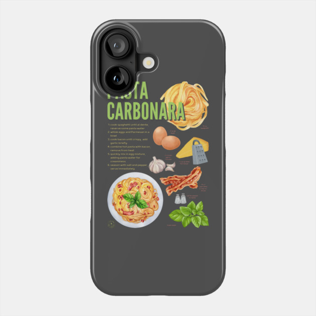 Pasta Carbonara - Italian Classic Recipe Phone Case by TuncGK