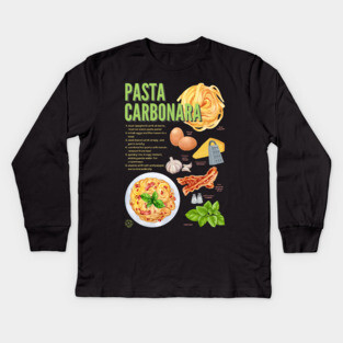 Pasta Carbonara - Italian Classic Recipe Kids Long Sleeve T-Shirt