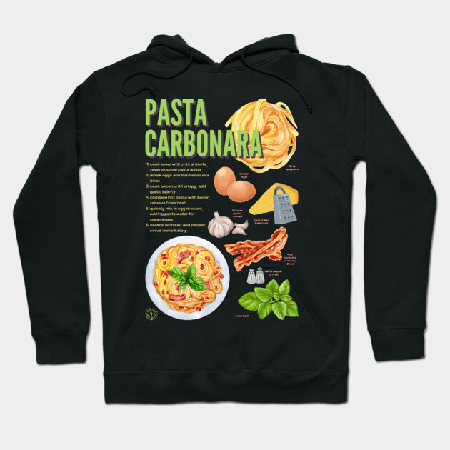 Pasta Carbonara - Italian Classic Recipe Hoodie by TuncGK
