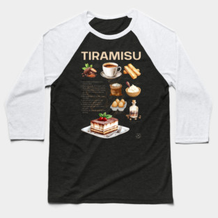 Tiramisu Recipe - Italian Dessert Art Baseball T-Shirt