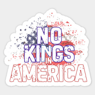 No Kings in America Sticker