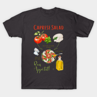 Caprese Salad Recipe - Italian Food Art T-Shirt