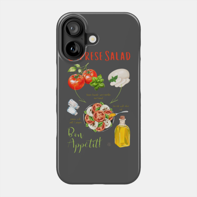 Caprese Salad Recipe - Italian Food Art Phone Case by TuncGK