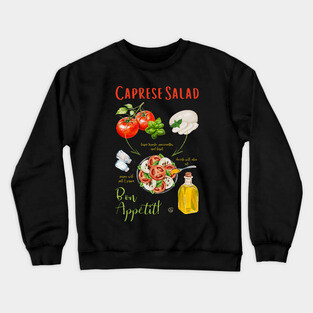 Caprese Salad Recipe - Italian Food Art Crewneck Sweatshirt