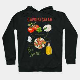 Caprese Salad Recipe - Italian Food Art Hoodie
